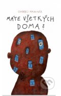 Kniha: Máte všetkých doma? (Ondrej Kalamár). SLPOE, 2026 Kniha: Máte všetkých doma? (Ondrej Kalamár). SLPOE, 2026