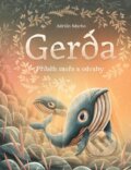 Kniha: Gerda: Příběh moře a odvahy (Adrián Macho). Albatros CZ, 2026 Kniha: Gerda: Příběh moře a odvahy (Adrián Macho). Albatros CZ, 2026