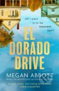 Kniha: El Dorado Drive (Megan Abbott). Virago, 2026 Kniha: El Dorado Drive (Megan Abbott). Virago, 2026