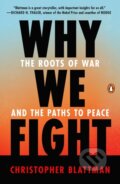 Kniha: Why We Fight (Christopher Blattman). Penguin Books, 2023 Kniha: Why We Fight (Christopher Blattman). Penguin Books, 2023