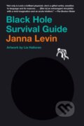 Kniha: Black Hole Survival Guide (Janna Levin). Vintage, 2022 Kniha: Black Hole Survival Guide (Janna Levin). Vintage, 2022