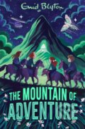 Kniha: The Mountain of Adventure (Enid Blyton). Pan Macmillan, 2026 Kniha: The Mountain of Adventure (Enid Blyton). Pan Macmillan, 2026