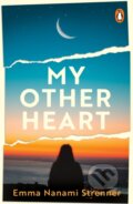 Kniha: My Other Heart (Emma Nanami Strenner). Cornerstone, 2026 Kniha: My Other Heart (Emma Nanami Strenner). Cornerstone, 2026
