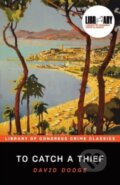 Kniha: To Catch a Thief (David Dodge). Poisoned Pen Press, 2025 Kniha: To Catch a Thief (David Dodge). Poisoned Pen Press, 2025