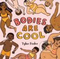 Kniha: Bodies Are Cool (Tyler Feder). , 1900 Kniha: Bodies Are Cool (Tyler Feder). , 1900