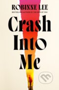 Kniha: Crash Into Me, 2026 Kniha: Crash Into Me, 2026