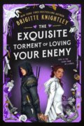 Kniha: The Exquisite Torment of Loving Your Enemy, 2026 Kniha: The Exquisite Torment of Loving Your Enemy, 2026