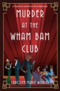 Kniha: Murder at the Wham Bam Club, 2026 Kniha: Murder at the Wham Bam Club, 2026
