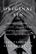 Kniha: Original Sin (Alex Thompson a Jake Tapper). , 1900 Kniha: Original Sin (Alex Thompson a Jake Tapper). , 1900