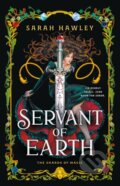 Kniha: Servant of Earth (Sarah Hawley). Ace, 2025 Kniha: Servant of Earth (Sarah Hawley). Ace, 2025