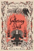 Kniha: The Gathering Dark (Aden Polydoros, Tori Bovalino, Shakira Toussaint, Olivia Chadha, Hannah Whitten, Erica Waters, Courtney Gould, Chloe Gong a Allison Saft). , 2022 Kniha: The Gathering Dark (Aden Polydoros, Tori Bovalino, Shakira Toussaint, Olivia Chadha, Hannah Whitten, Erica Waters, Courtney Gould, Chloe Gong a Allison Saft). , 2022