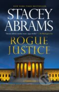 Kniha: Rogue Justice (Stacey Abrams). , 1900 Kniha: Rogue Justice (Stacey Abrams). , 1900