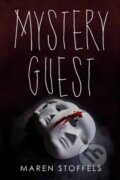 Kniha: Mystery Guest (Maren Stoffels). Delacorte, 2026 Kniha: Mystery Guest (Maren Stoffels). Delacorte, 2026