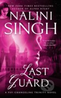 Kniha: Last Guard (Nalini Singh). , 1900 Kniha: Last Guard (Nalini Singh). , 1900