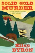 Kniha: Solid Gold Murder (Ellen Byron). Kensington Publishing Corporation, 2026 Kniha: Solid Gold Murder (Ellen Byron). Kensington Publishing Corporation, 2026