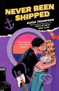 Kniha: Never Been Shipped (Alicia Thompson). Berkley Books, 2025 Kniha: Never Been Shipped (Alicia Thompson). Berkley Books, 2025