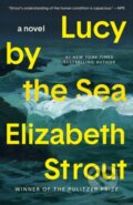 Kniha: Lucy by the Sea (Elizabeth Strout). , 2023 Kniha: Lucy by the Sea (Elizabeth Strout). , 2023