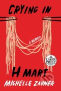 Kniha: Crying in H Mart (Michelle Zauner). , 1900 Kniha: Crying in H Mart (Michelle Zauner). , 1900