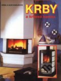 Kniha: Krby a krbová kamna (Alex Kadlec a Anna Kadlecová). Littera, Sobotáles, 2001 Kniha: Krby a krbová kamna (Alex Kadlec a Anna Kadlecová). Littera, Sobotáles, 2001