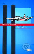 Kniha: Americký problém (Ken Kalfus). Odeon CZ, 2007 Kniha: Americký problém (Ken Kalfus). Odeon CZ, 2007