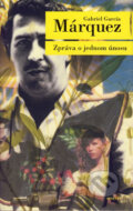 Kniha: Zpráva o jednom únosu (Gabriel García Márquez). Odeon CZ, 2007 Kniha: Zpráva o jednom únosu (Gabriel García Márquez). Odeon CZ, 2007