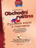 Kniha: Obchodní ruština (Ljuba Mrověcová). Computer Press, 2007 Kniha: Obchodní ruština (Ljuba Mrověcová). Computer Press, 2007