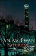Kniha: Saturday (Ian McEwan). Jonathan Cape, 2005 Kniha: Saturday (Ian McEwan). Jonathan Cape, 2005