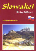 Kniha: Slowakei - Reiseführer (Martin Ondráček). ArchaGRAF, 2007 Kniha: Slowakei - Reiseführer (Martin Ondráček). ArchaGRAF, 2007