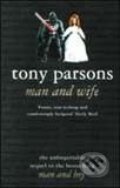 Kniha: Man and Wife (Tony Parsons). HarperCollins, 2003 Kniha: Man and Wife (Tony Parsons). HarperCollins, 2003