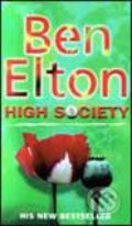 Kniha: High Society (Ben Elton). Transworld, 2003 Kniha: High Society (Ben Elton). Transworld, 2003