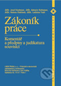 Kniha: Zákoník práce (Autorský kolektív). Linde, 2007 Kniha: Zákoník práce (Autorský kolektív). Linde, 2007