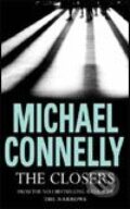 Kniha: The Closers (Michael Connelly). Orion, 2005 Kniha: The Closers (Michael Connelly). Orion, 2005