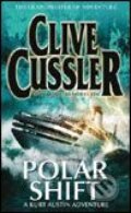 Kniha: Polar Shift (Clive Cussler). Penguin Books, 2007 Kniha: Polar Shift (Clive Cussler). Penguin Books, 2007