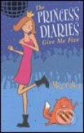 Kniha: Princess Diaries: Give Me Five (Meg Cabot). Pan Macmillan, 2003 Kniha: Princess Diaries: Give Me Five (Meg Cabot). Pan Macmillan, 2003