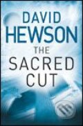 Kniha: Sacred Cut (David Hewson). Pan Macmillan, 2006 Kniha: Sacred Cut (David Hewson). Pan Macmillan, 2006