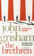 Kniha: The Brethren (John Grisham). Arrow Books, 2007 Kniha: The Brethren (John Grisham). Arrow Books, 2007