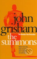 Kniha: The Summons (John Grisham). Arrow Books, 2007 Kniha: The Summons (John Grisham). Arrow Books, 2007