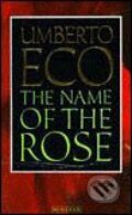 Kniha: The Name of the Rose (Umberto Eco). Vintage, 1992 Kniha: The Name of the Rose (Umberto Eco). Vintage, 1992