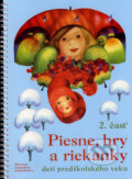 Kniha: Piesne, hry a riekanky detí predškolského veku 2 (Ľubica Kopinová a kolektív), 2007 Kniha: Piesne, hry a riekanky detí predškolského veku 2 (Ľubica Kopinová a kolektív), 2007