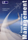 Kniha: Flight Planning Management (Rudolf Volner a kolektív). Akademické nakladatelství CERM, 2007 Kniha: Flight Planning Management (Rudolf Volner a kolektív). Akademické nakladatelství CERM, 2007