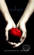 Kniha: Twilight (Stephenie Meyer), 2007 Kniha: Twilight (Stephenie Meyer), 2007
