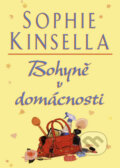 Kniha: Bohyně v domácnosti (Sophie Kinsella). BB/art, 2007 Kniha: Bohyně v domácnosti (Sophie Kinsella). BB/art, 2007