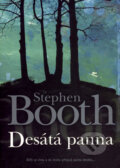 Kniha: Desátá panna (Stephen Booth). BB/art, 2007 Kniha: Desátá panna (Stephen Booth). BB/art, 2007