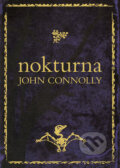 Kniha: Nokturna (John Connolly). BB/art, 2007 Kniha: Nokturna (John Connolly). BB/art, 2007