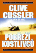 Kniha: Pobřeží kostlivců (Clive Cussler a Jack Du Brul). BB/art, 2007 Kniha: Pobřeží kostlivců (Clive Cussler a Jack Du Brul). BB/art, 2007