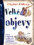 Kniha: Velké objevy (David Stewart). Nakladatelství Junior, 2007 Kniha: Velké objevy (David Stewart). Nakladatelství Junior, 2007