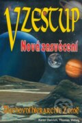 Kniha: Vzestup - Nová zasvěcení (Karen Danrich a Thomas Weber). Eko-konzult, 2002 Kniha: Vzestup - Nová zasvěcení (Karen Danrich a Thomas Weber). Eko-konzult, 2002