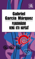 Kniha: Plukovníkovi nemá kto napísať (Gabriel García Márquez), 2007 Kniha: Plukovníkovi nemá kto napísať (Gabriel García Márquez), 2007