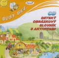 Busy Bee: Detský obrázkový slovník s aktivitami (CD), 2006