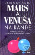 Kniha: Mars a Venuša na rande (John Gray), 2007 Kniha: Mars a Venuša na rande (John Gray), 2007